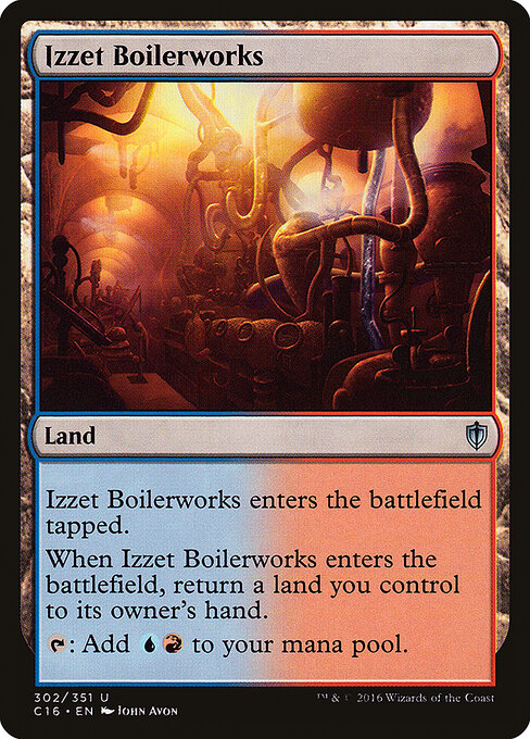 Izzet Boilerworks 302
